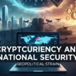 Cryptocurrency and National Security