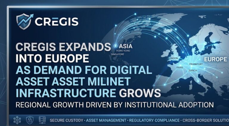 Cregis Expands Into Europe as Demand for Digital Asset Infrastructure Grows